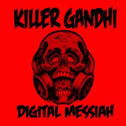 Killer Gandhi : Digital Messiah